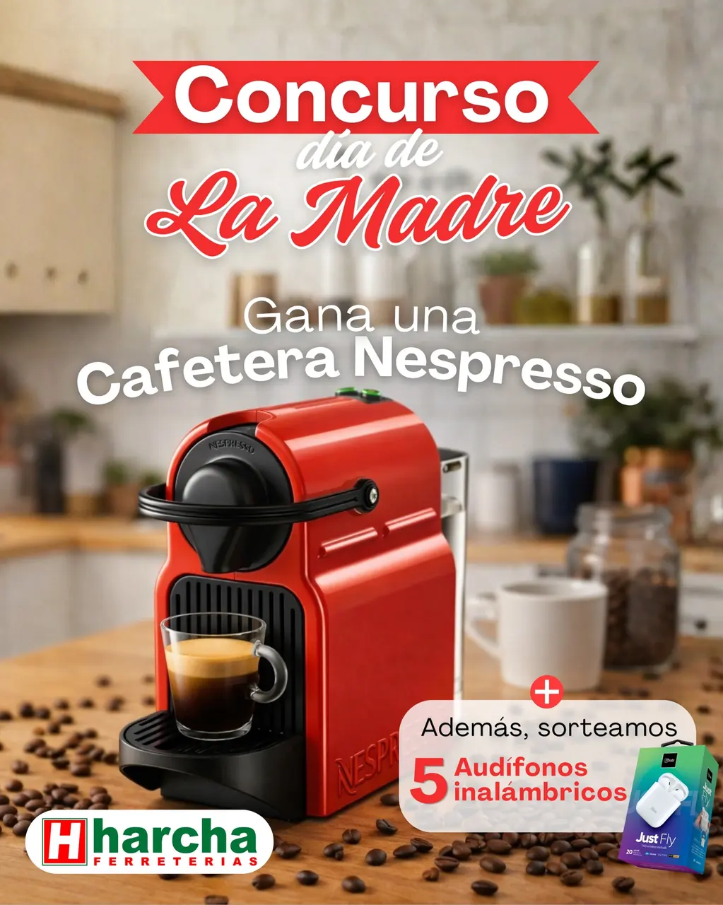 Afiche de concurso Día de la Madre con premio cafetera Nespresso Inissia y audífonos inalámbricos de Ferreterías Harcha