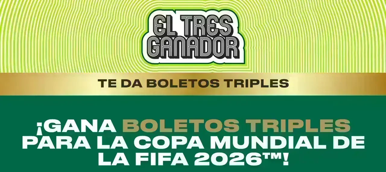 Banner de la promoción El Tres Ganador con mensaje de boletos triples para la Copa Mundial de la FIFA 2026