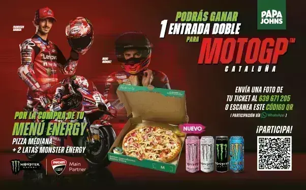 Monster x Papa John’s: GP Cataluña Promoción Monster en Papa John’s para ganar entradas del GP de Cataluña