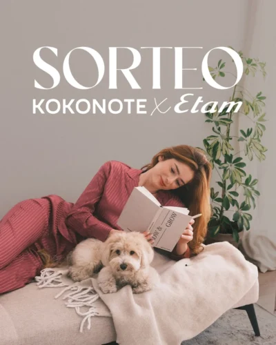 Sorteo Kokonote x Etam: pijama Etam y cuaderno Glow & Grow · Sorteo de Educacion educacion Lifestyle lifestyle · España es