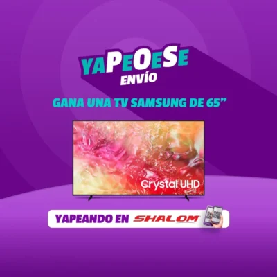 Gana una TV Samsung de 65” yapeando en Shalom · Sorteo de Tecnología tecnologia · Perú pe