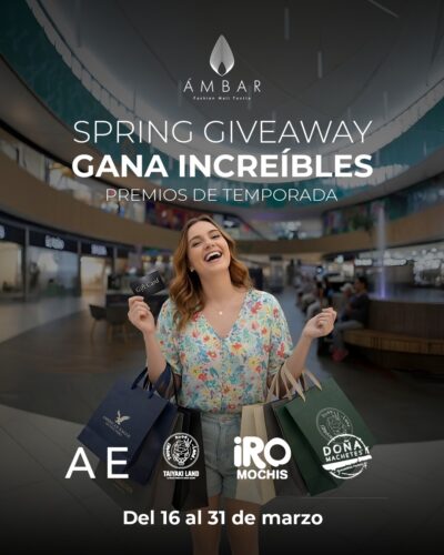 Spring Giveaway Ámbar Fashion Mall Tuxtla · Sorteo de CLOTHING clothing FOOD-BOX food-box · México mx