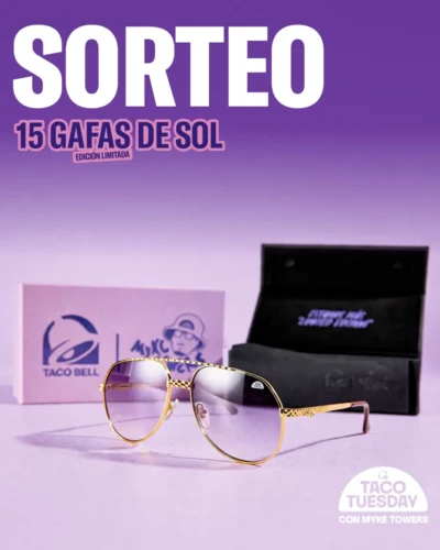 Sorteo 15 Gafas de Sol Myke Towers x Taco Bell · Sorteo de SUNGLASSES sunglasses · España es
