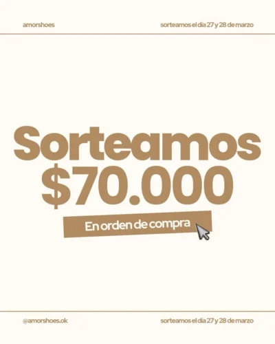 Sorteo Amor Shoes: $70.000 en Premios y Servicio de Makeup · Sorteo de BEAUTY-PRODUCT beauty-product CASH cash · Argentina ar
