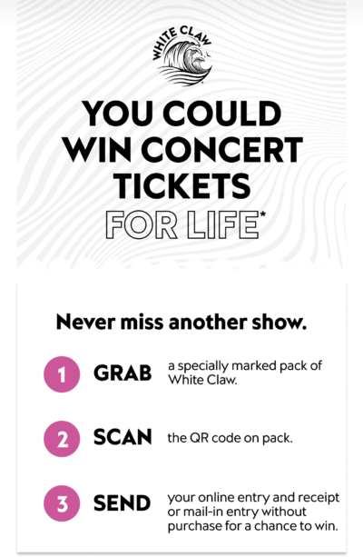 Sorteo WHITE CLAW® Entradas de Concierto de por Vida · Sorteo de CASH cash EVENT TICKET · Estados Unidos us